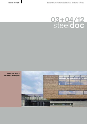 03+04/12 Stahl und Holz - die neue Leichtigkeit  