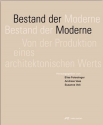 Bestand der Moderne